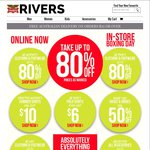 Rivers Boxing Day Sale. up to 80% off Storewide, Underwear from $1, Clothing from $3