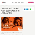 Win $500 Worth of Gift Cards to Be Used at Mildura Central Shopping Centre [NSW & VIC Residents]