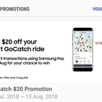 Samsung Pay - Perform 5 Transactions and Get $20 off Your Next goCatch Ride (Limited to First 5000 Customers)
