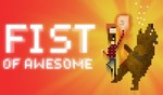 [App Store, Google Play, Steam] Fist of Awesome FREE | Steam Key + DRM-FREE 1c @ Humble (FREE for Monthly Bundle Subscribers)