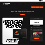 Boost Mobile 6 Month SIM $170 / 150GB and 28 Day SIM 45GB for $25 @ Boost Mobile Online - All Unlimited Calls / Text