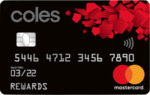 Coles Rewards MasterCard: Bonus 40,000 Flybuys Points with $1500 Spend in 60 Days, $0 Annual Fee (Was $99) First Year