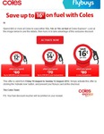 Save up to 16c/Litre on Fuel at Coles - Must Have Flybuys - This Weekend Only