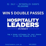 Win 1 of 5 Double Passes to The Hospitality Leaders Summit Melbourne from Hospitality Magazine