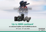 Up to $300 Cashback on Cameras, up to $800 CB on Camera Lens, up to $150 CB on Binoculars from Participating Retailer @ Fujifilm