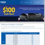 Up to $100 Cash Back on Brother Printers. Ends 28/02/2013
