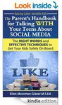 $0eBk The Parent's Handbook for Talking With Your Teens about Social Media: The Right Words & ..