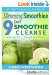 FREE Amazon Kindle eBook - Slimming Smoothies: 9-Day Smoothie Cleanse - Lose Up to 17 Pounds