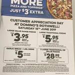 [QLD] Domino's Rothwell Customer Appreciation Day - $3.95 Value, $5.95 Traditional Pizzas (Pickup)