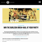 Win The Burleigh Brew-Haul at Your Party Valued at $5000 [NSW/QLD] [18+]