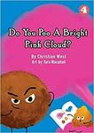 "Do You Poo A Bright Pink Cloud?" Kids Book $3.99 + Delivery (Free with Prime / $39 Spend) @ Amazon AU