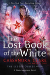 Win 1 of 5 copies of The Lost Book of the White by Cassandra Clare worth $27.99 from Girl.com.au