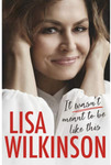‘It Wasn't Meant to Be Like This’ by Lisa Wilkinson $6 @ Kmart