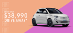 Fiat 500e Driveaway from $38,990​ @ Fiat Dealers
