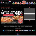 Domino's 40% off Menu Price Chicken & Prawn Pizzas