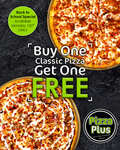 [QLD] Buy One, Get One Free Large / Family Pizza @ Pizza Plus, North Ipswich (Online Only)
