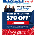 Spend $550 and Get $70 off Your Online Order @ The Good Guys