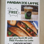 [QLD] Free Pandan Ice Latte with Any Banh Mi Purchase (from $11.99) @ Black Drip Coffee