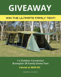 Win an Outdoor Connection Brampton 3R Family Dome Tent Valued at $849.95 from Outdoor Connection