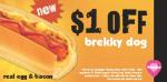  Wake Up! Wendy's Brekky Brekky Dog $1 off coupon!