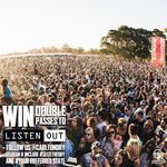 Win 1 of 8 Double Passes to The Listen out​ Festival (2 for Each State) [NSW, VIC, QLD, WA]