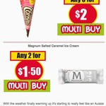 Streets Cornetto Classic Berry Choc 66c (3 for $2), Magnum Salted Caramel 75c (2 for $1.50) @ NQR (VIC)