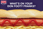 Win 1 of 2 $5,000 Cash Prizes [VIC, NSW & QLD Residents] [Upload Photo of a DON Footy Frank with Fave Toppings]