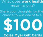Win 1 of 5 $100 Coles-Myer Gift Cards from SafeWork NSW [Any Person Who Works in NSW]