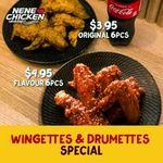 [VIC] 6pcs Original Wingettes & Drumettes $3.95, 6pcs Flavoured for $4.95 @ NeNe Chicken (Hawthorn)