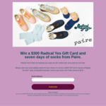 Win a $300 Radical Yes Gift Card and 7 Pairs of Merino Wool Socks Worth $150 Radical Yes/Paire