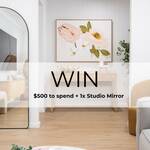 Win a $500 Granite Lane Voucher and Choice of Studio Mirror Worth up to $779 from Ganite Lane
