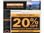 Anaconda 20% off (floor stocks only incl. sale items) 3 days only 27th Feb - 1st Mar