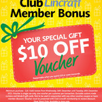 Club Lincraft Members - $10 off Voucher for Min $20 Spend in Store