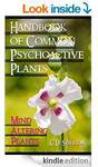 $0 eBook- Handbook of Common Psychoactive Plants: Mind Altering Plants [Kindle]