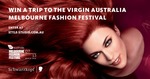 Win a Trip to Virgin Australia Melbourne Fashion Festival Worth $4,500