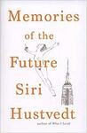 Siri Hustvedt, Memories of The Future, Novel, Paperback $6.06 + Delivery ($0 with Prime / $39 Spend) @ Amazon AU