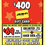 JB Hi-Fi 12M $69 w $400 GC