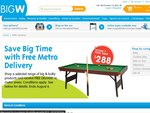 Free Metro Area * Delivery on Selected Big & Bulky  Products at BigW