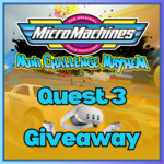 Win a Copy of Micro Machines and a Quest 3 Headset from Virtual Athletics League