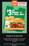 Whopper Junior + Small Chips $3.50 Pickup Only @ Hungry Jack's via App