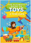 [eBook] Free - The Ultimate Guide to Toys for 3 Year Olds by Paediatric Occupational Therapist Brittany (RRP $7.99) @ kidera