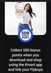 [Android, iOS] Download & Shop Using The Kmart App and Link Your Flybuys for 500 Bonus Flybuys Points @ The Kmart App