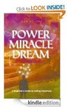Free Amazon E-Book - The Power, The Miracle & The Dream [Kindle Edition] WAS $3.99