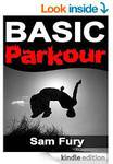 Basic Parkour [Kindle Edition] $0.00 Amazon