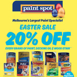 [VIC] Paint Spot 20% off Easter Sale - Every Brand of Paint, Decking Oil & Wood Stain