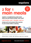2 for 1 Main meals @ wagamama Tuesday 5th-7th April