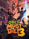 [PC, Epic] Free - Orcs Must Die! 3 @ Epic Games
