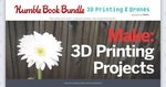 Humble book bundle: Make mag,3d Printing&Drones books (PWUW/BTA~$8.51(11.87AU) /$15US(21AU)