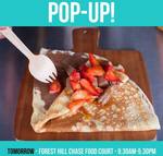 Free Crêpes from 9:30AM Today to 1st 100 (4/4) @ Forest Hill Chase SC (VIC) [Instagram Req]