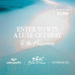 Win a Luxe Getaway to The Philippines for 2 from Esther & Co